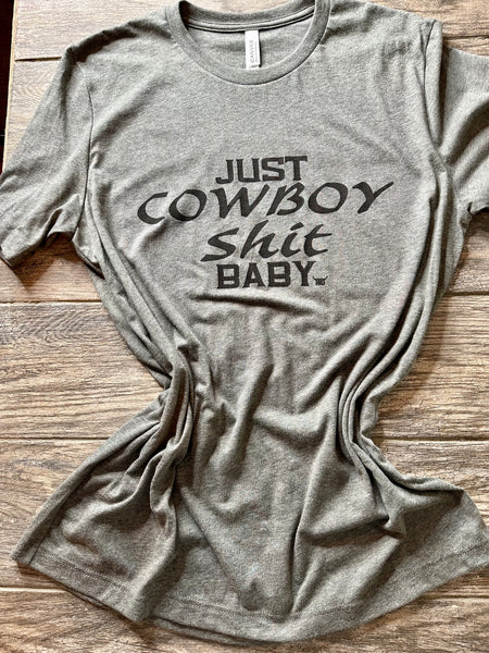 Just Cowboy Sh*t