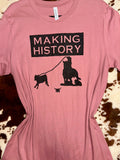 Making History Breakaway Tee